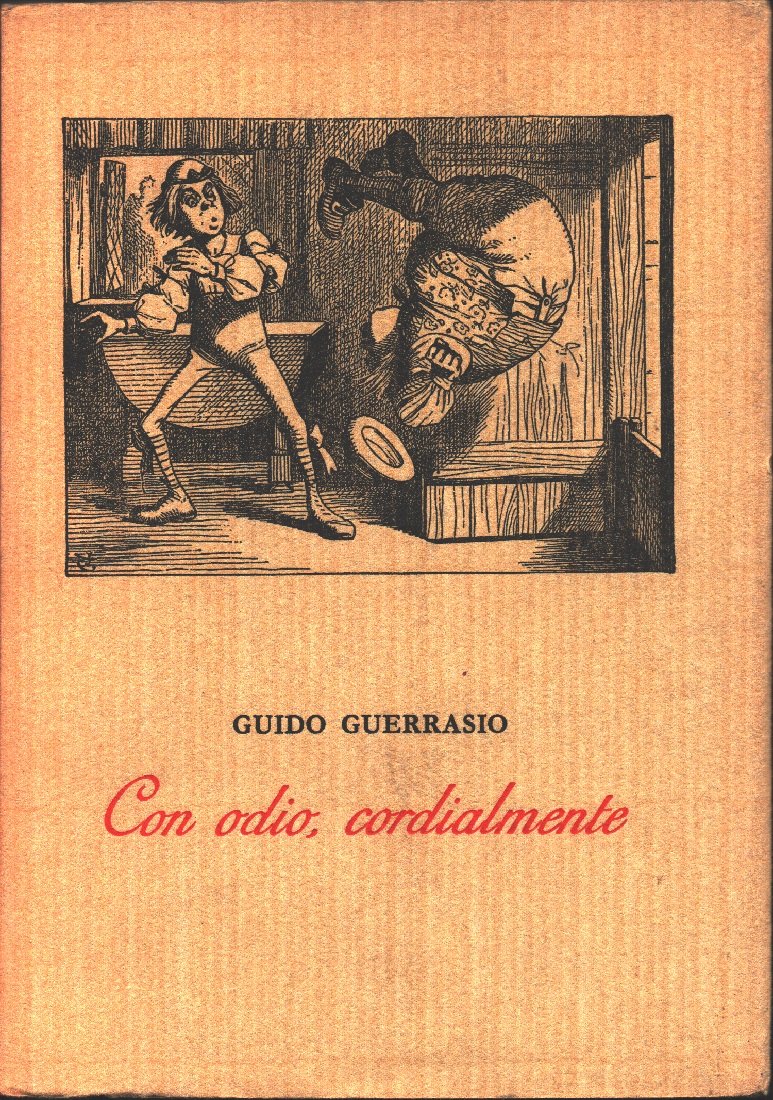 Con odio, cordialmente - Guido Guerrasio -