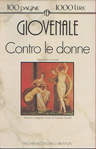 Contro le donne. Testo latino a fronte - Giovenale