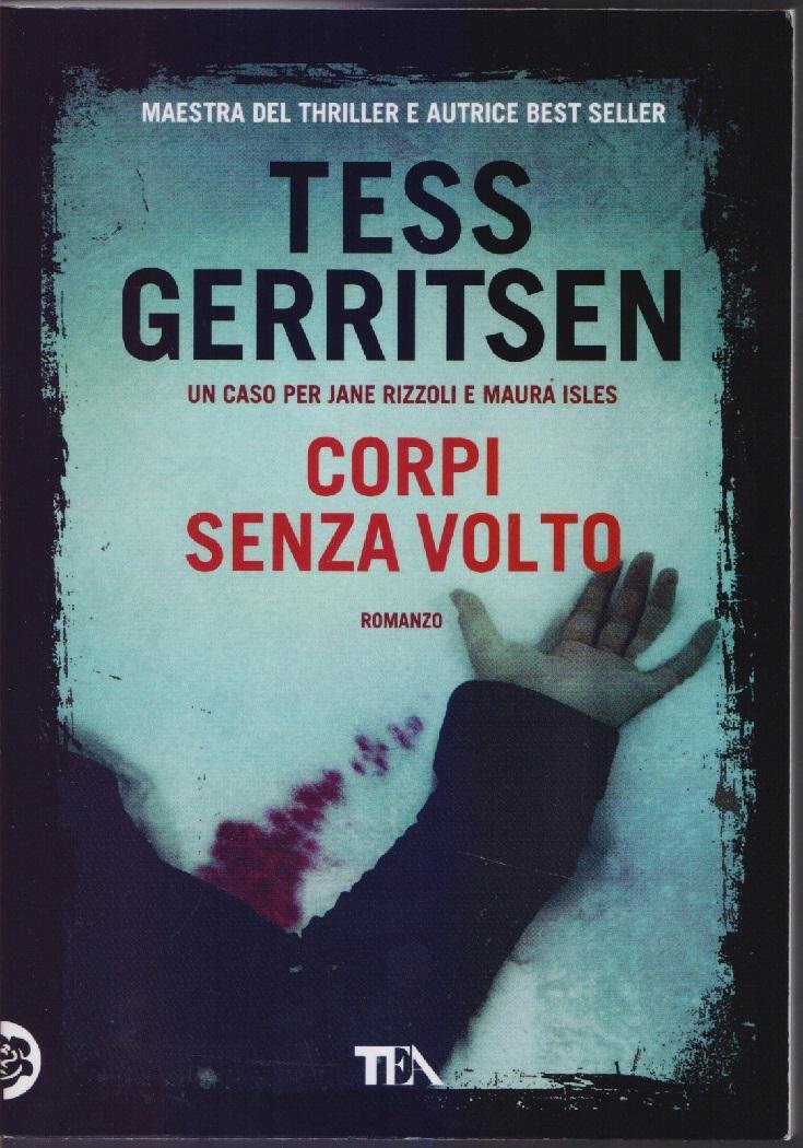 Corpi senza volto - Tess Gerritsen