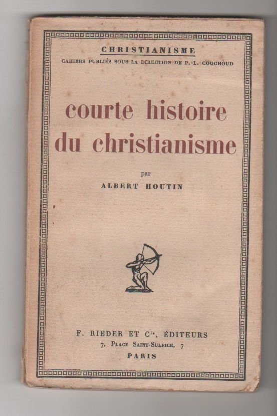 Courte histoire du christianisme - Albert Houtin
