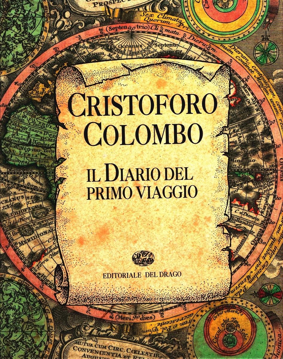 Cristoforo Colombo. Il diario del primo viaggio