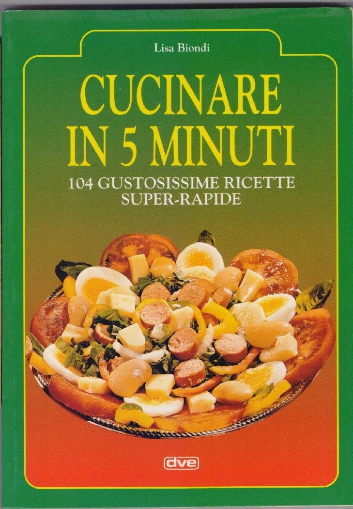 Cucinare in 5 minuti - Lisa Biondi | Immagine principale