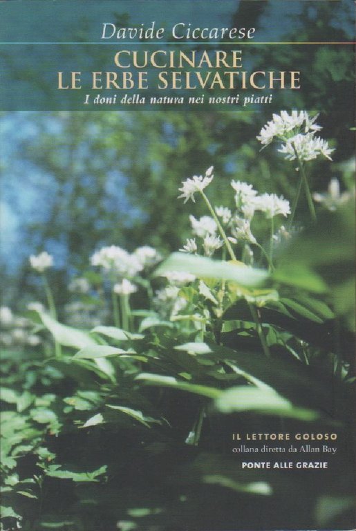 Cucinare le erbe selvatiche - Davide Ciccarese