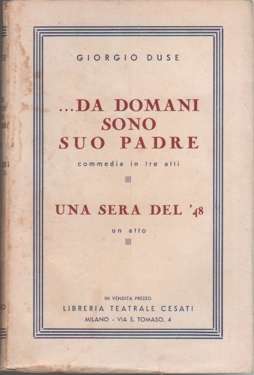 ...Da domani sono suo padre; Una sera del '48 - …