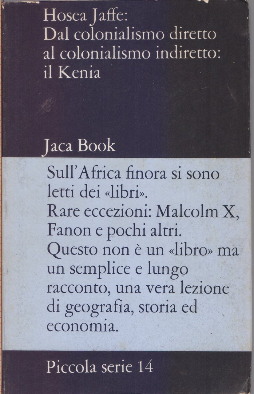 Dal colonialismo diretto al colonialismo indiretto il Kenia - Hosea …