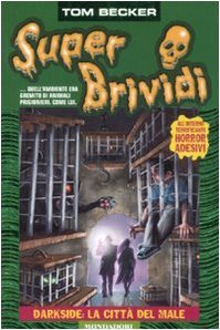 Darkside: la città del male - Tom Becker