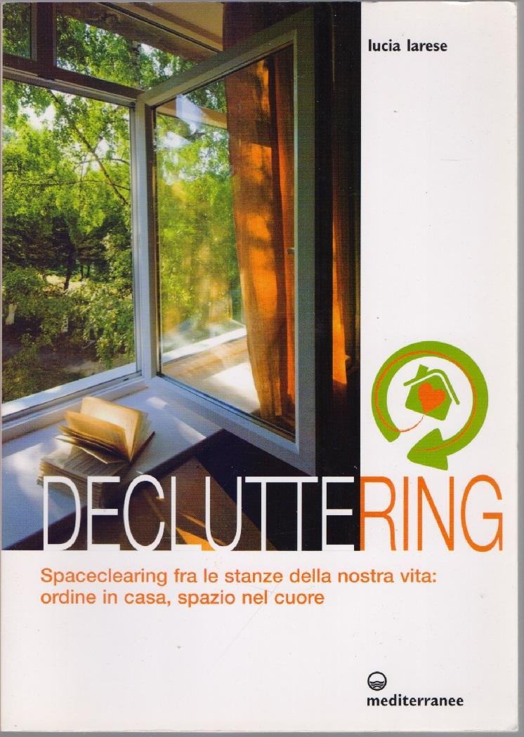 Decluttering - Lucia Larese