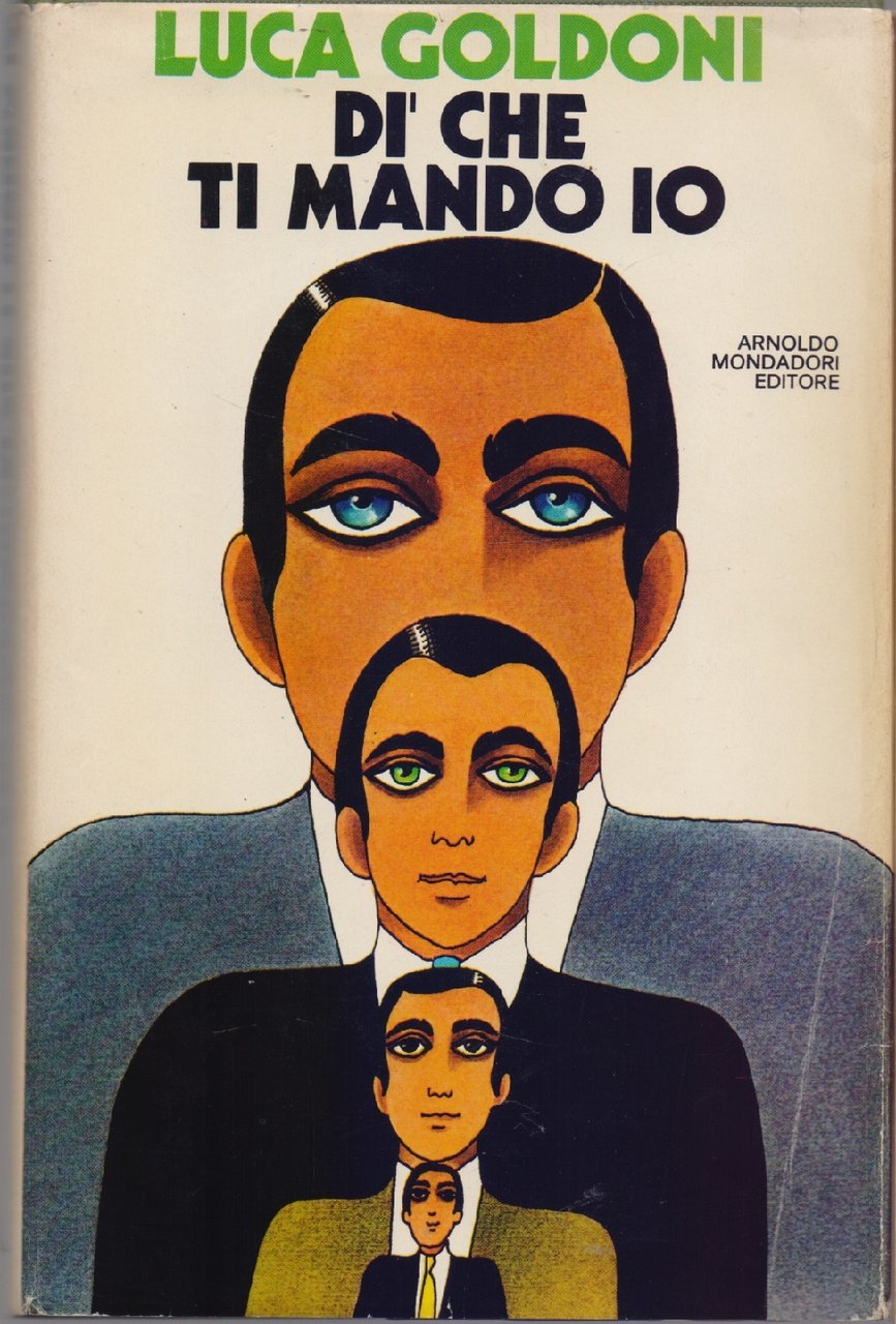 Di che ti mando io - Luca Goldoni