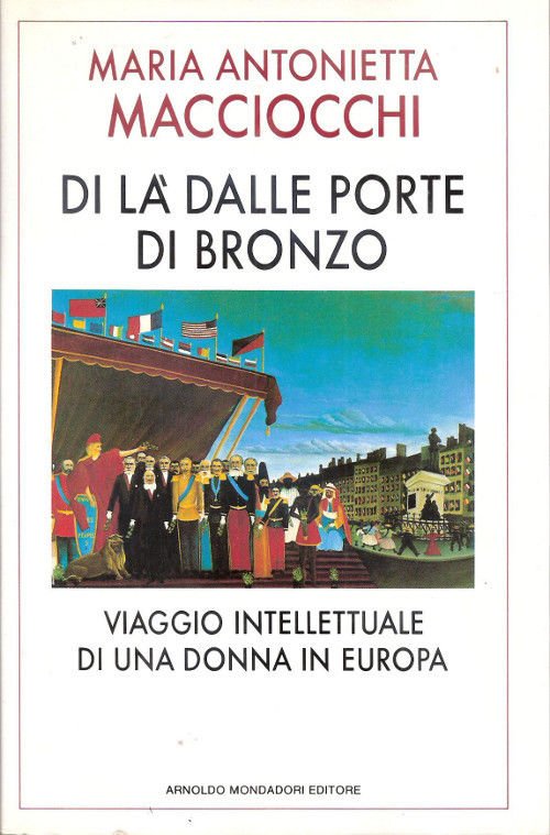 Di là dalle porte di bronzo - Maria Antonietta Macciocchi