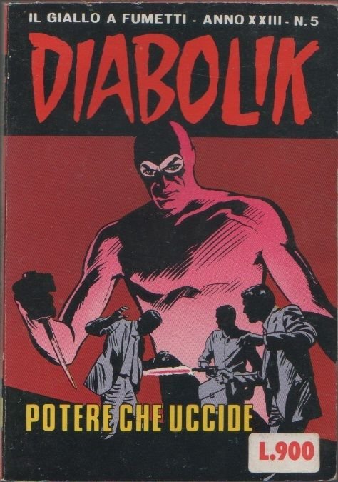 Diabolik - Il potere che uccide. Anno XXIII. n. 5- …