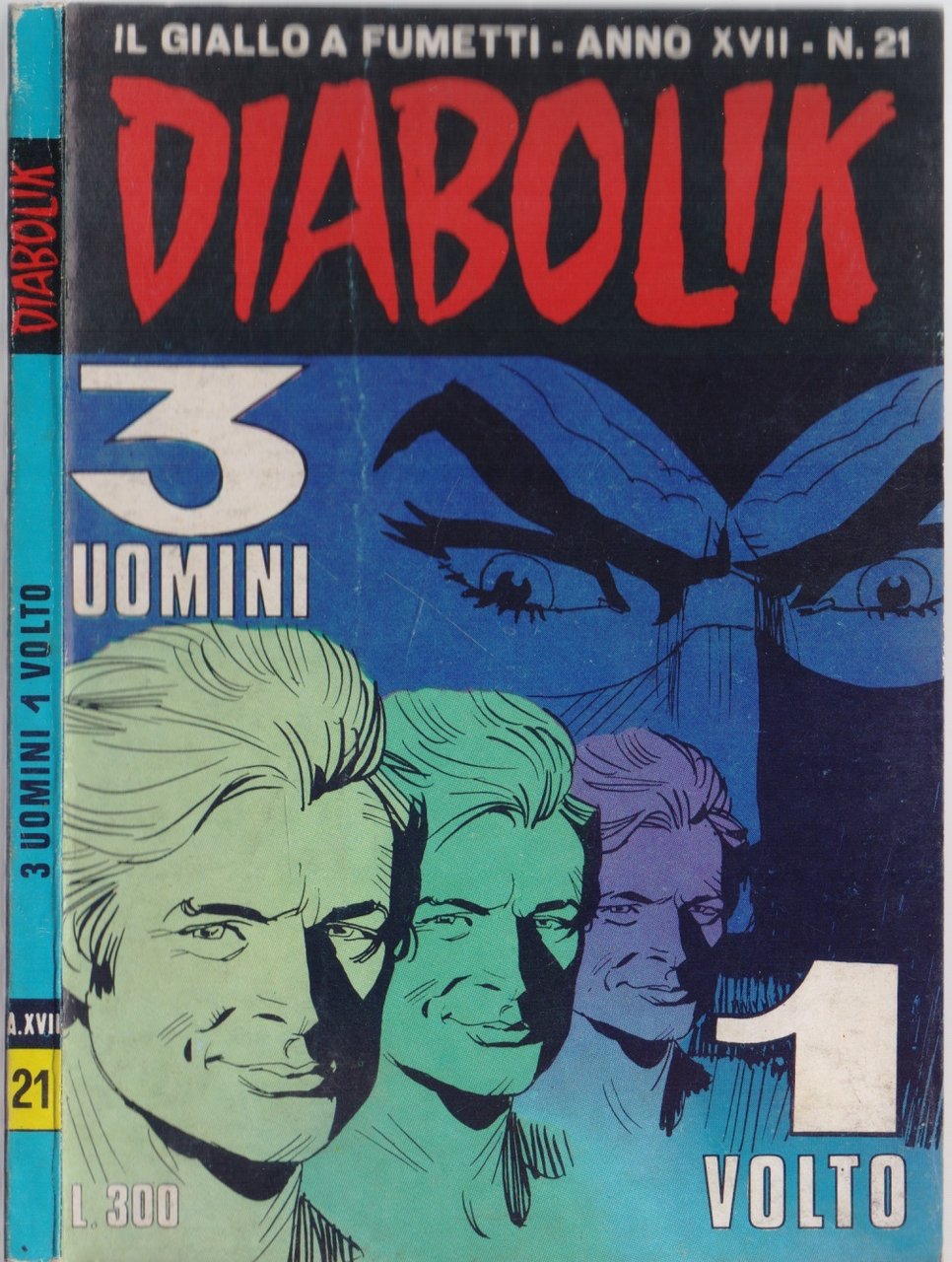 Diabolik 3 uomini 1 volto - Anno XVII Nr. 21