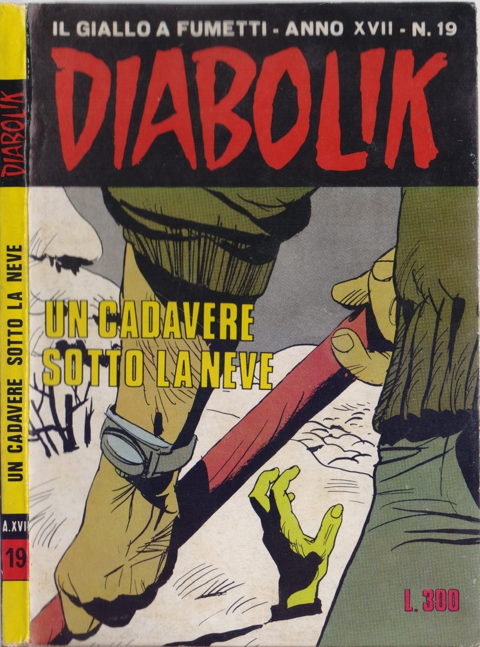 Diabolik Un cadavere sotto la neve - Anno XVII Nr. …
