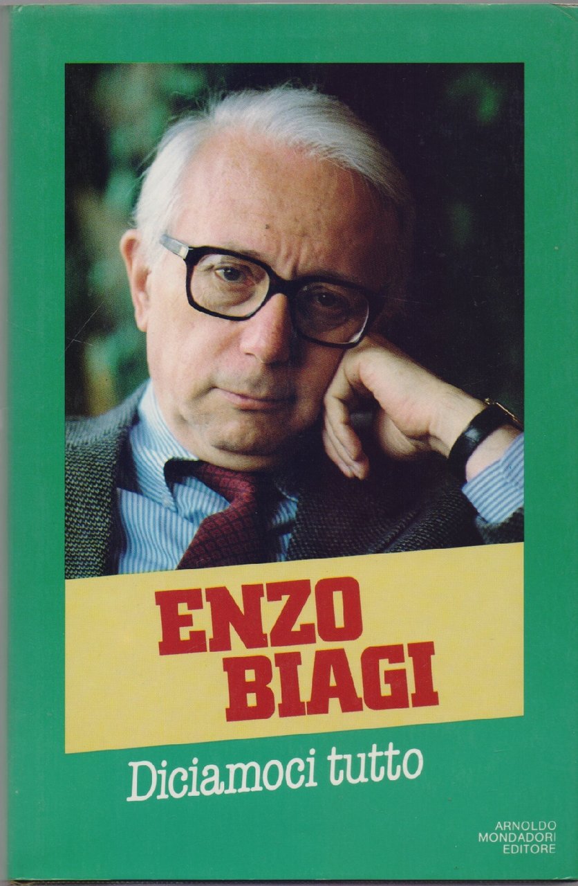 Diciamoci tutto - Enzo Biagi | Immagine principale