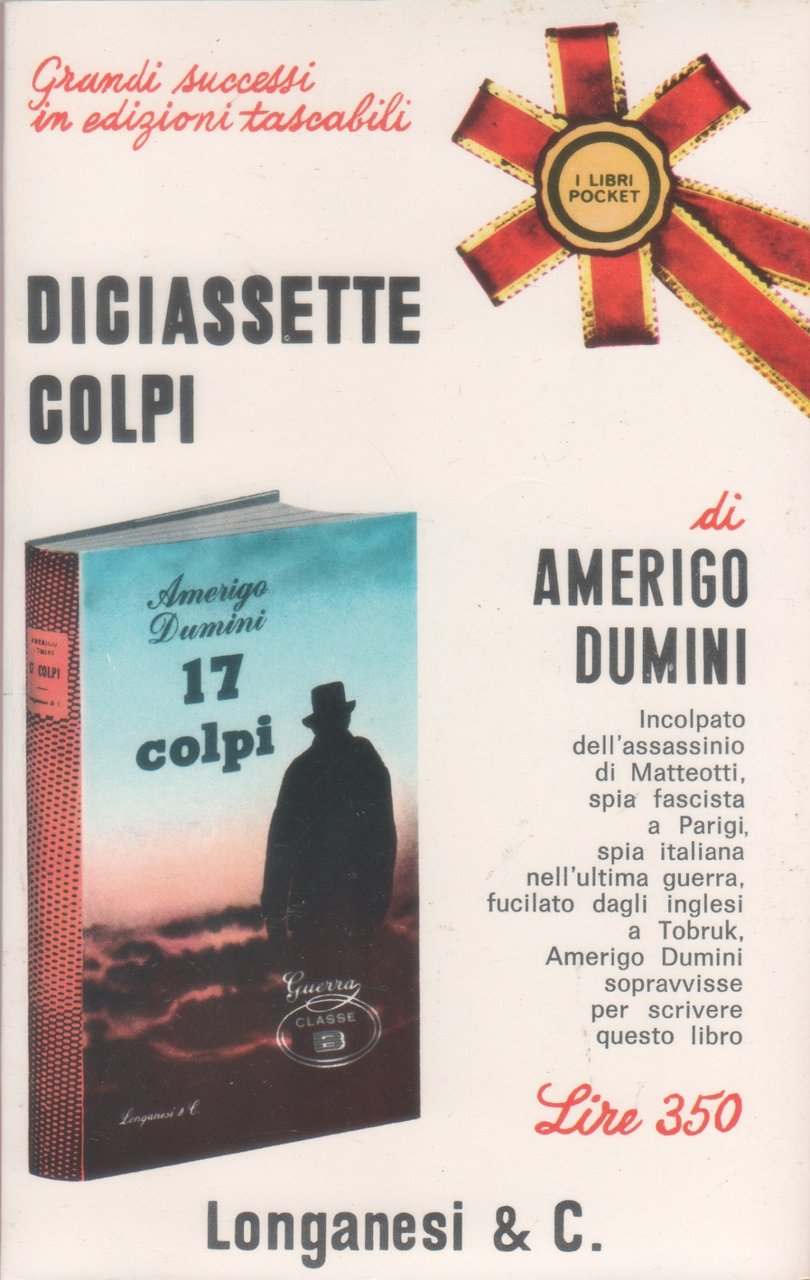 Diciassette colpi - Amerigo Dumini