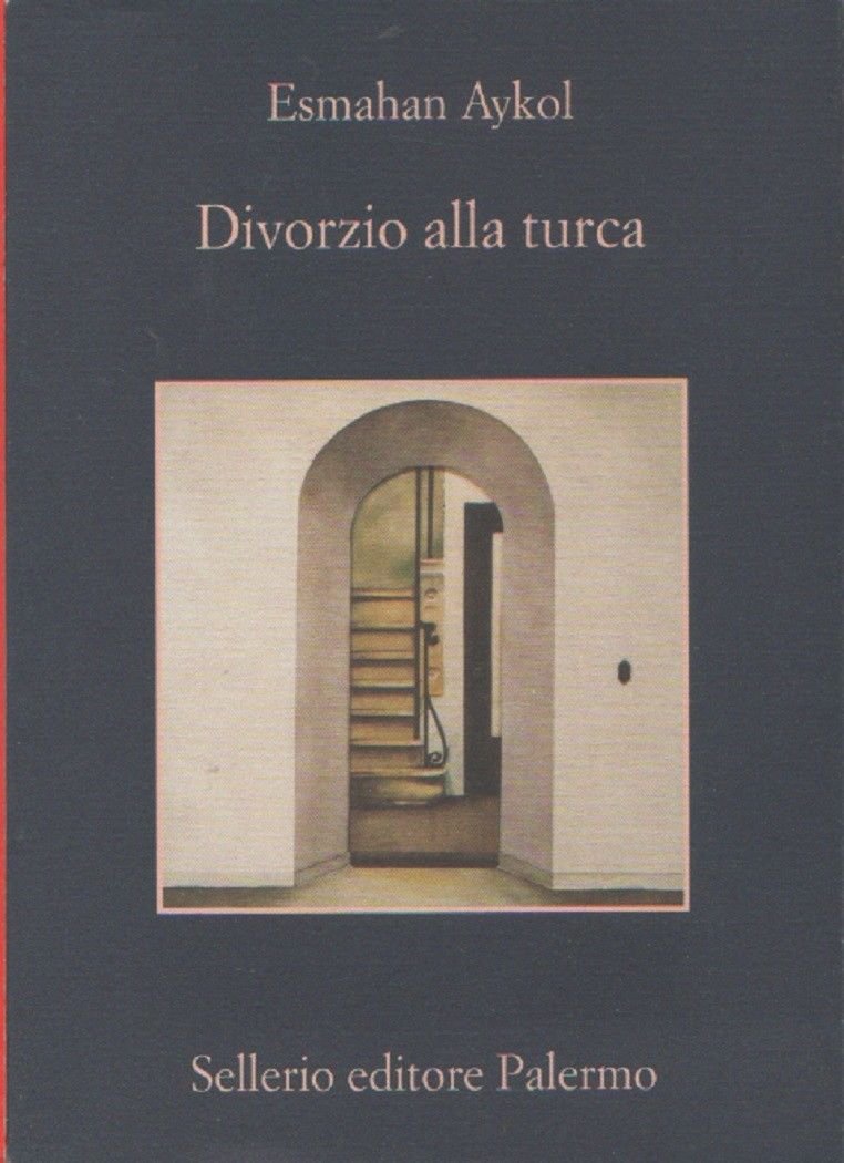 Divorzio alla turca - Aykol Esmahan
