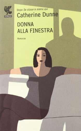 Donna alla finestra - Catherine Dunne