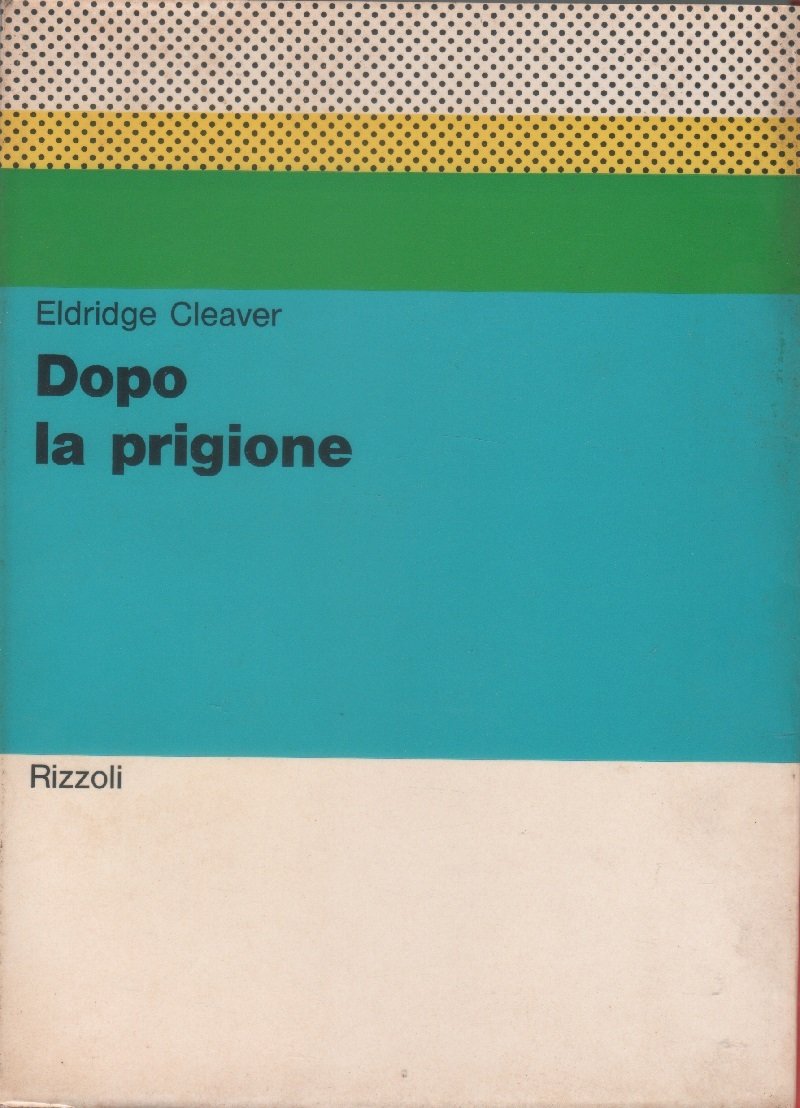 Dopo la prigione - Eldridge Cleaver | Immagine principale