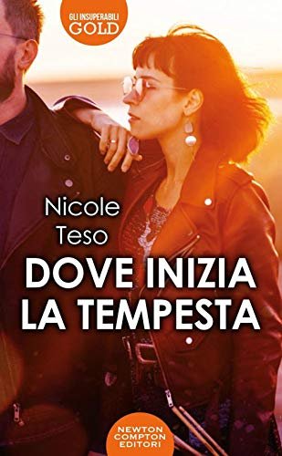 Dove inizia la tempesta - Nicole Teso