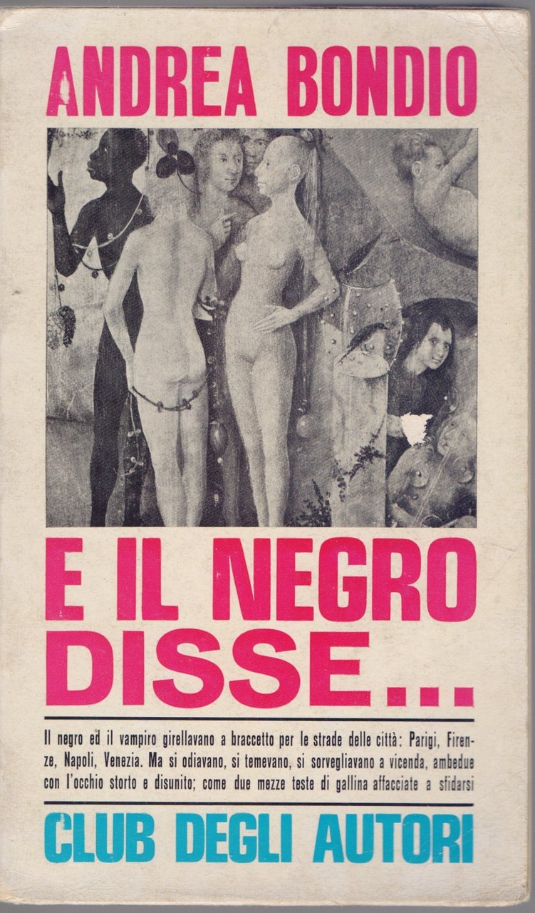 E il negro disse .... Andrea Bondio