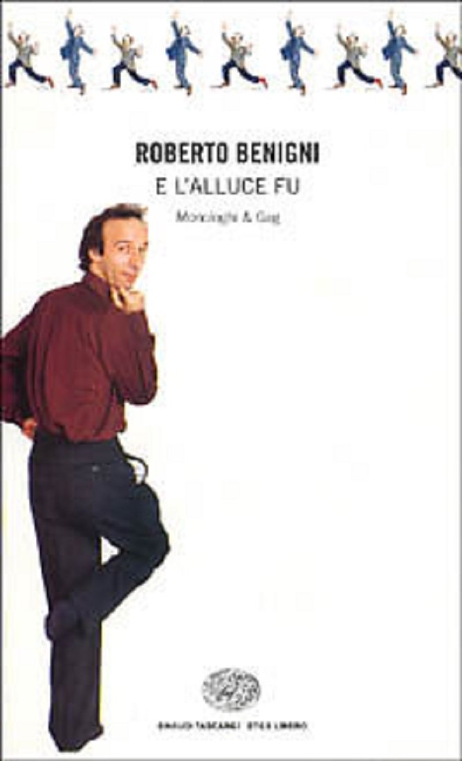 E l'alluce fu... Monologhi e gag - Roberto Benigni
