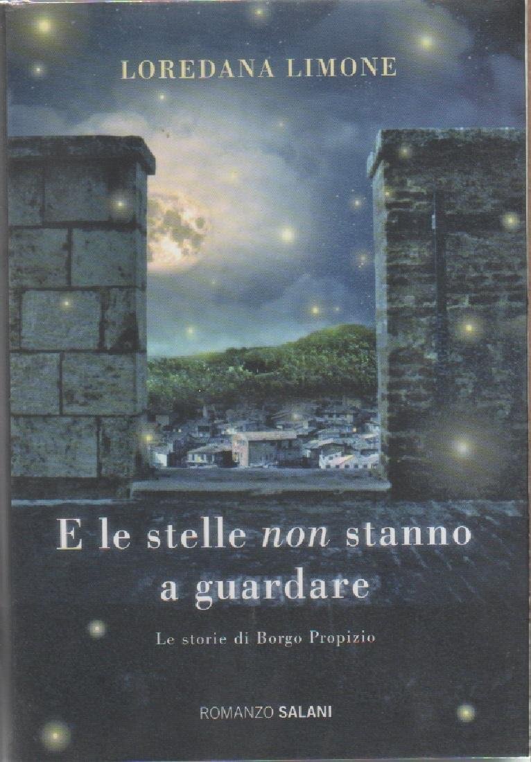 E le stelle non stanno a guardare. Le storie di …
