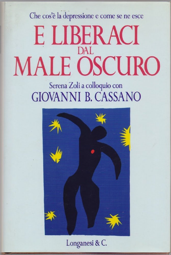 E liberaci dal male oscuro - Giovanni B. Cassano