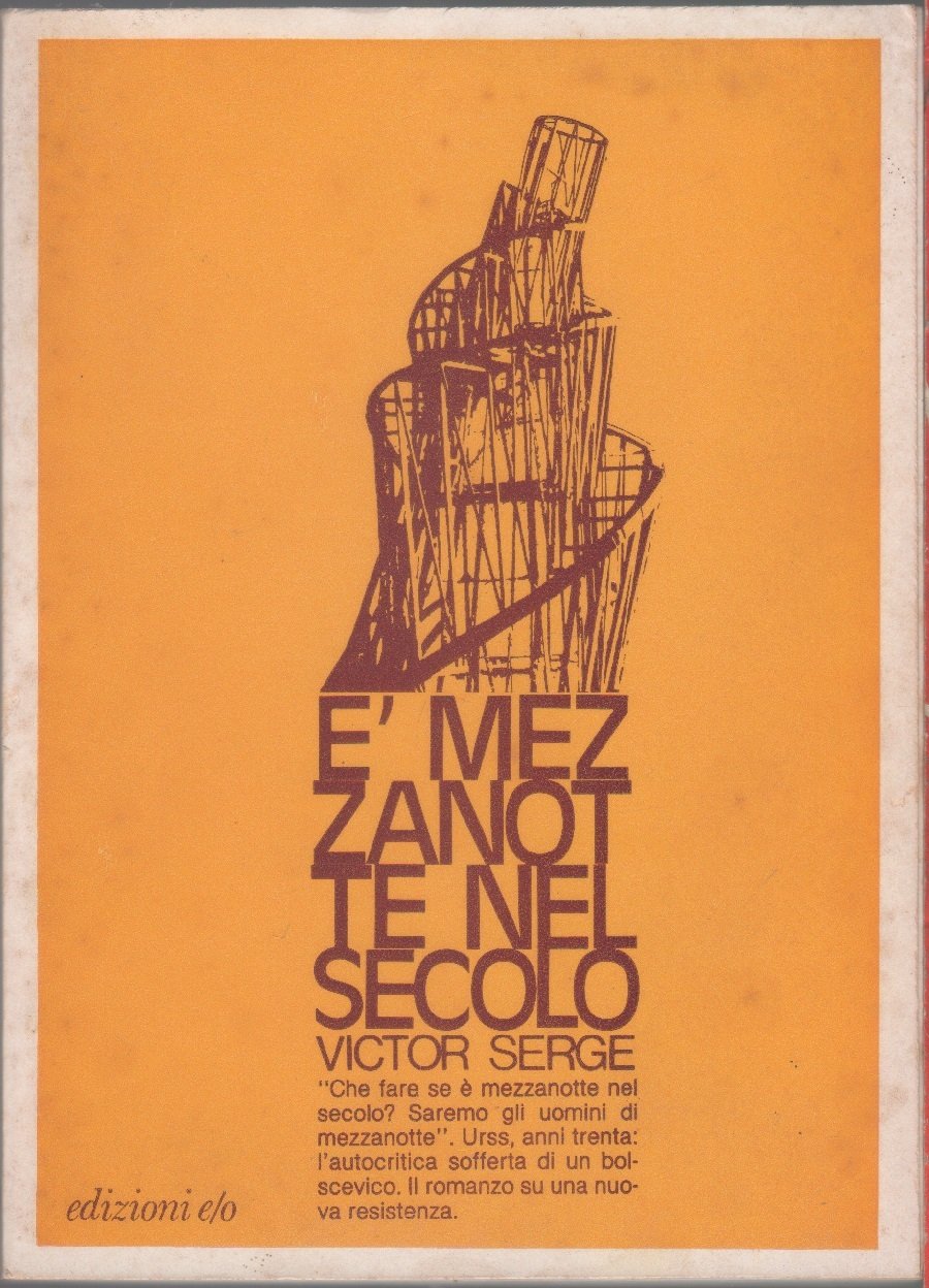 È mezzanotte nel secolo - Victor Serge | Immagine principale