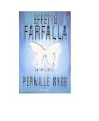 Effetto farfalla - Pernille Rygg
