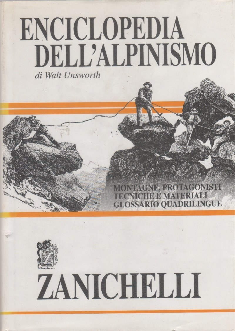 Enciclopedia dell'alpinismo. Montagne, protagonisti, tecniche e materiali