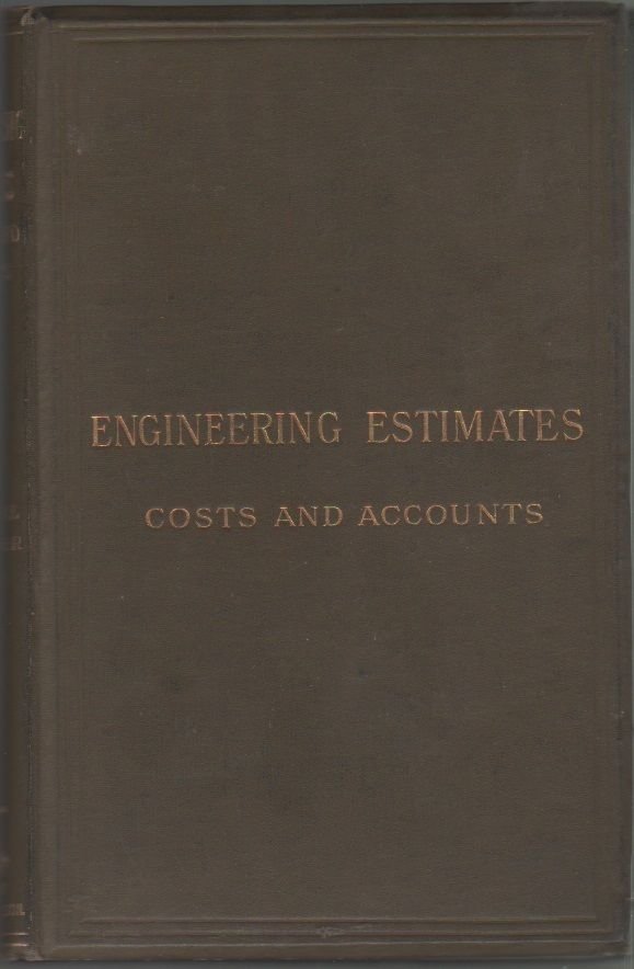 Engineering estimates costs and accounts a guide to commercial engineering