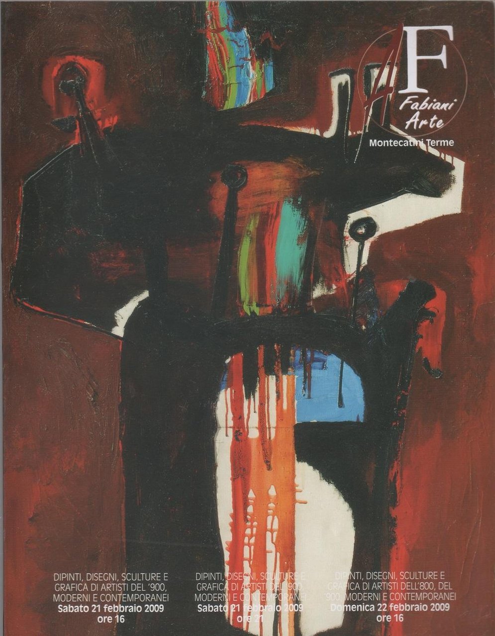 Fabiani Arte. Catalogo asta 21-22 febbraio 2009