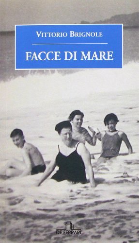 Facce di mare - Vittorio Brignole