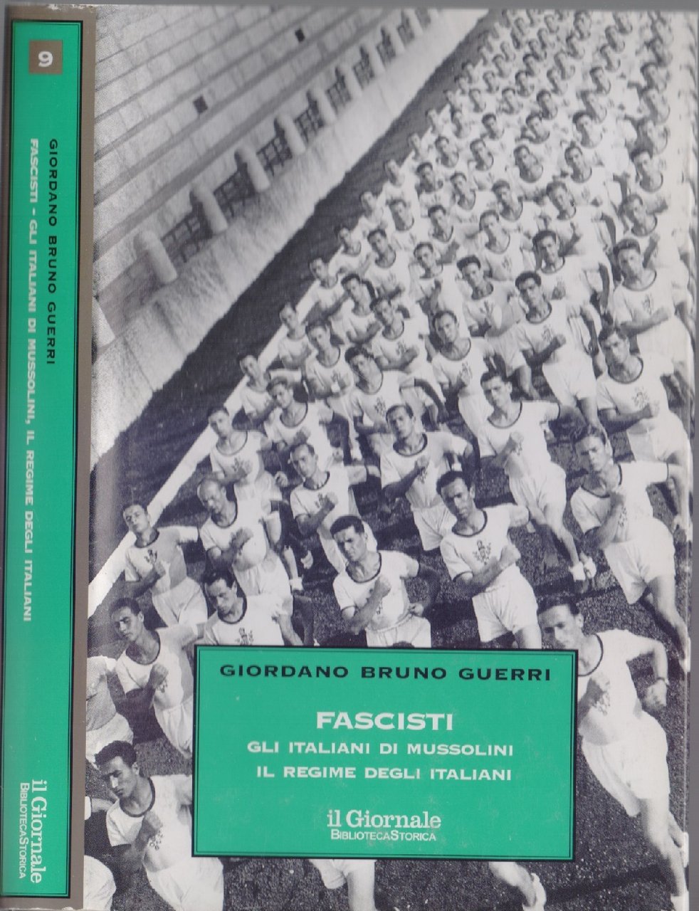 Fascisti. Gli italiani di Mussolini .Il regime degli italiani - …