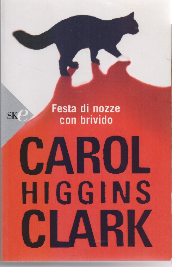 Festa di nozze con brivido - Carol Higgins Clark