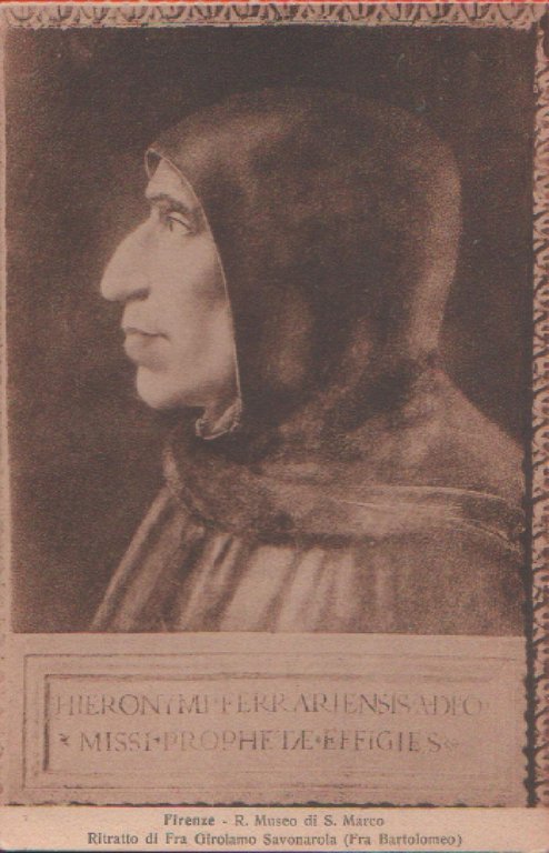 Firenze. R. Museo di S. Marco. Ritratto di Fra Gerolamo Savonarola. Non viaggiata