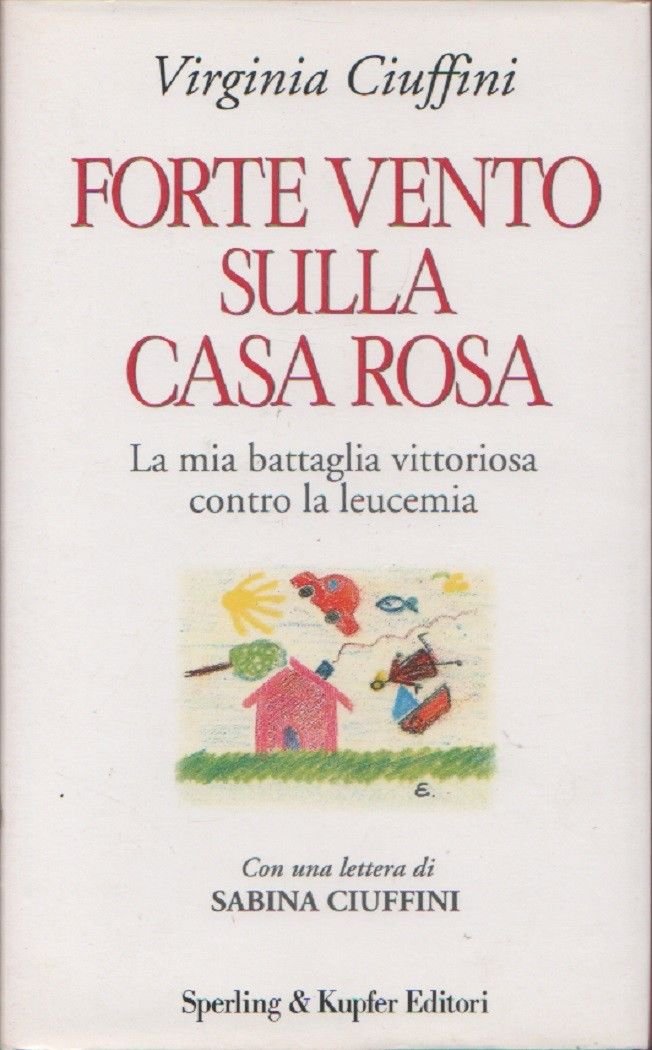 Forte vento sulla casa rosa - Virginia Ciuffini