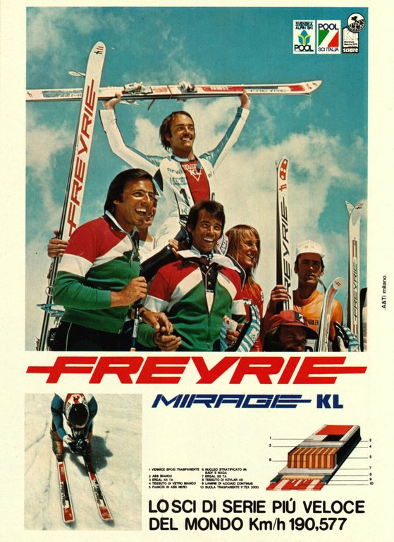 Freyrie Mirage KL, lo sci di serie più veloce del mondo km/h 190,577. Advertising 1976