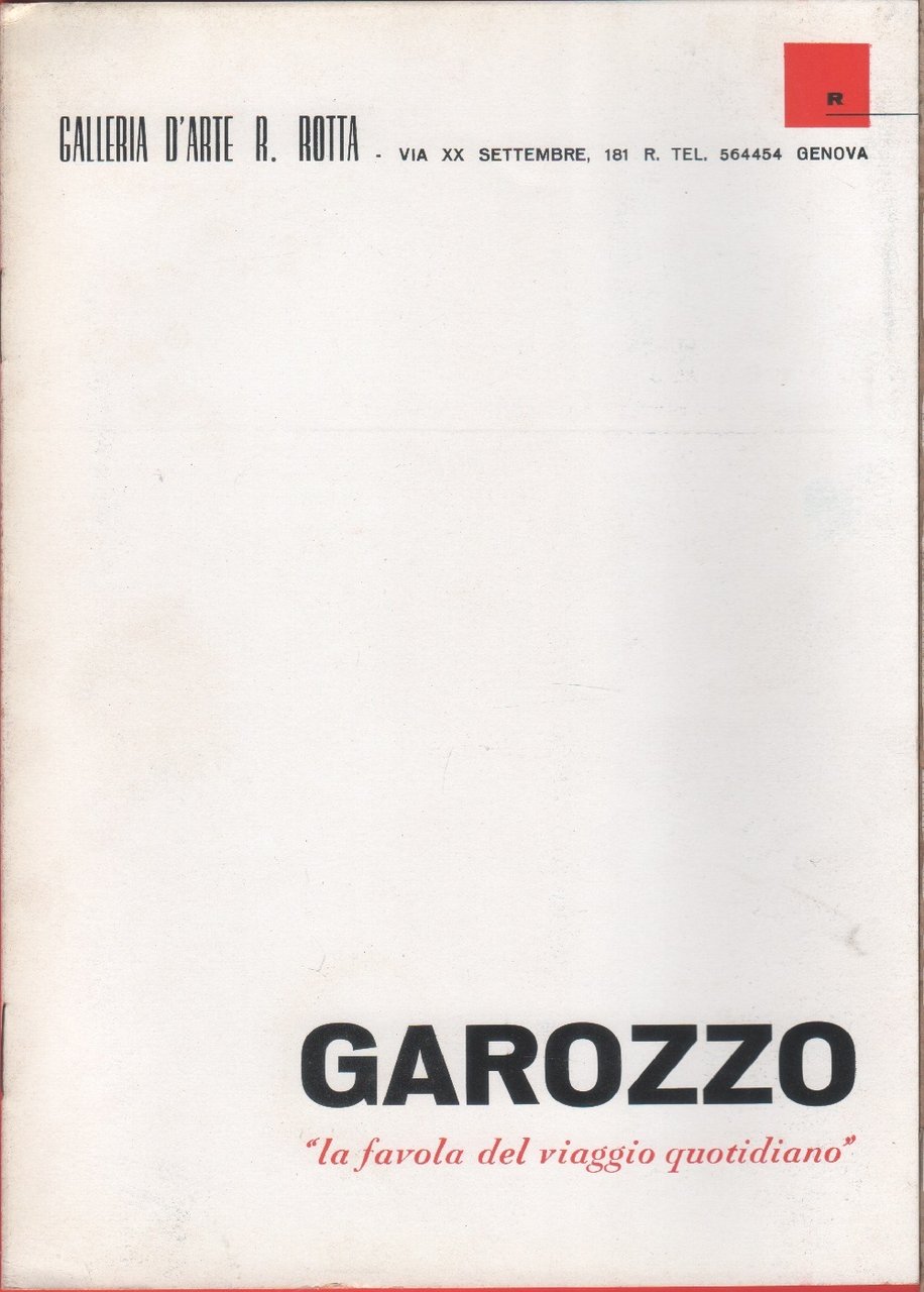 Garozzo. Galleria Rotta, Genova 24/3-3/4 1966