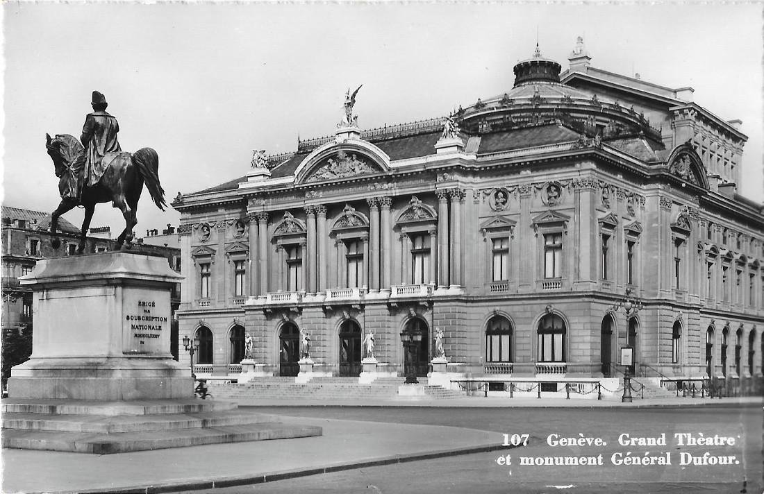 Geneve. Grand Theatre e monument gen. Dufour. Non viaggiata