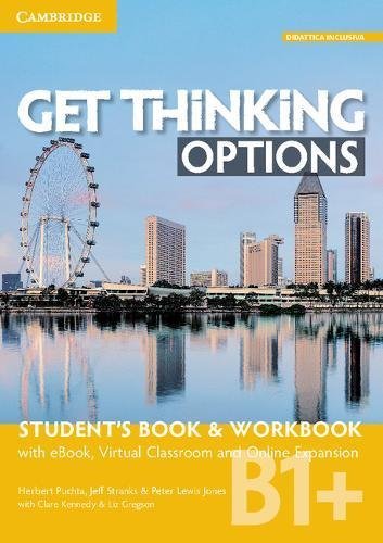 Get Thinking Options B1+ Student's Book & Workbook with eBook- …