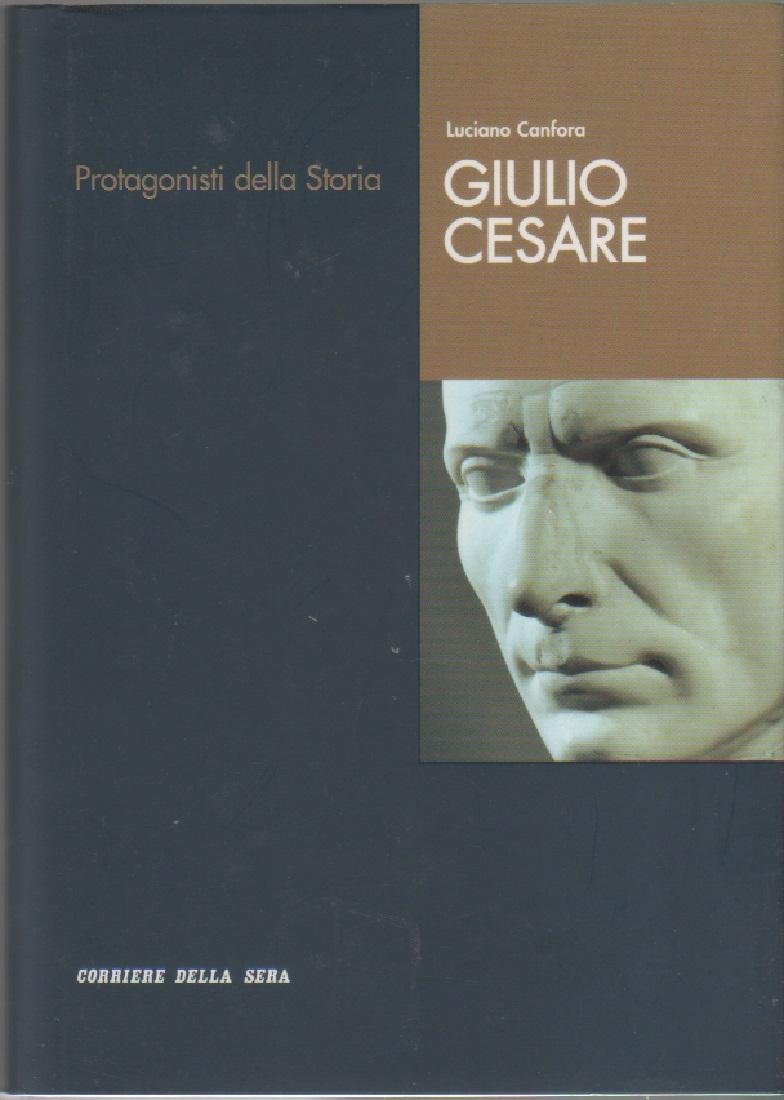 Giulio Cesare - Luciano Canfora