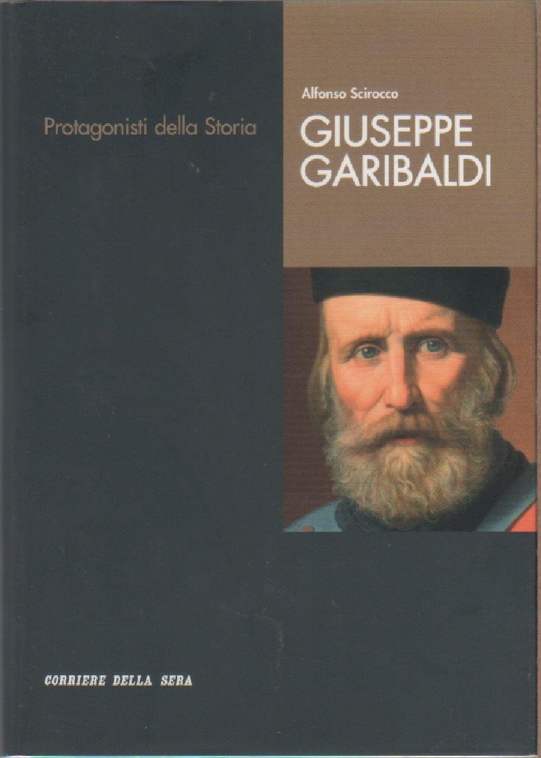 Giuseppe Garibaldi - Alfonso Scirocco