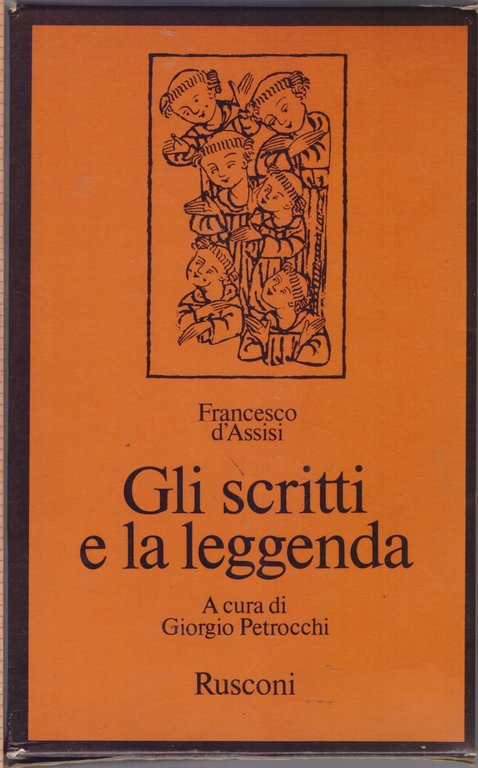 Gli scritti e la leggenda - San Francesco D'Assisi