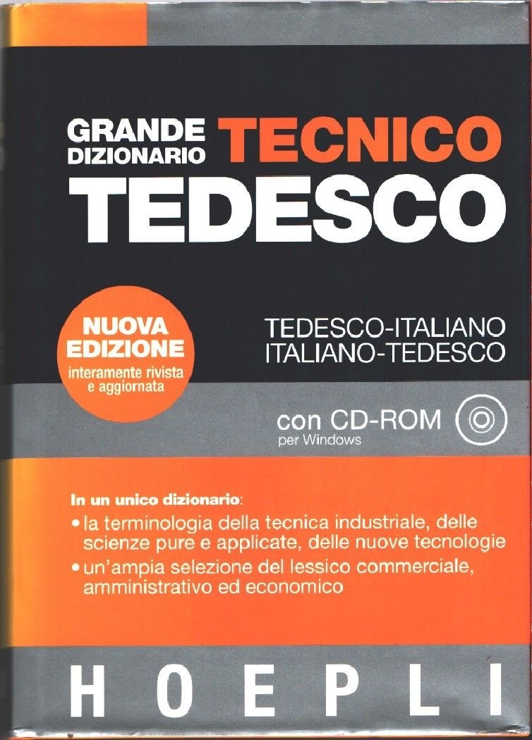 Grande dizionario tecnico tedesco. Tedesco-italiano, italiano-tedesco Con CD-ROM