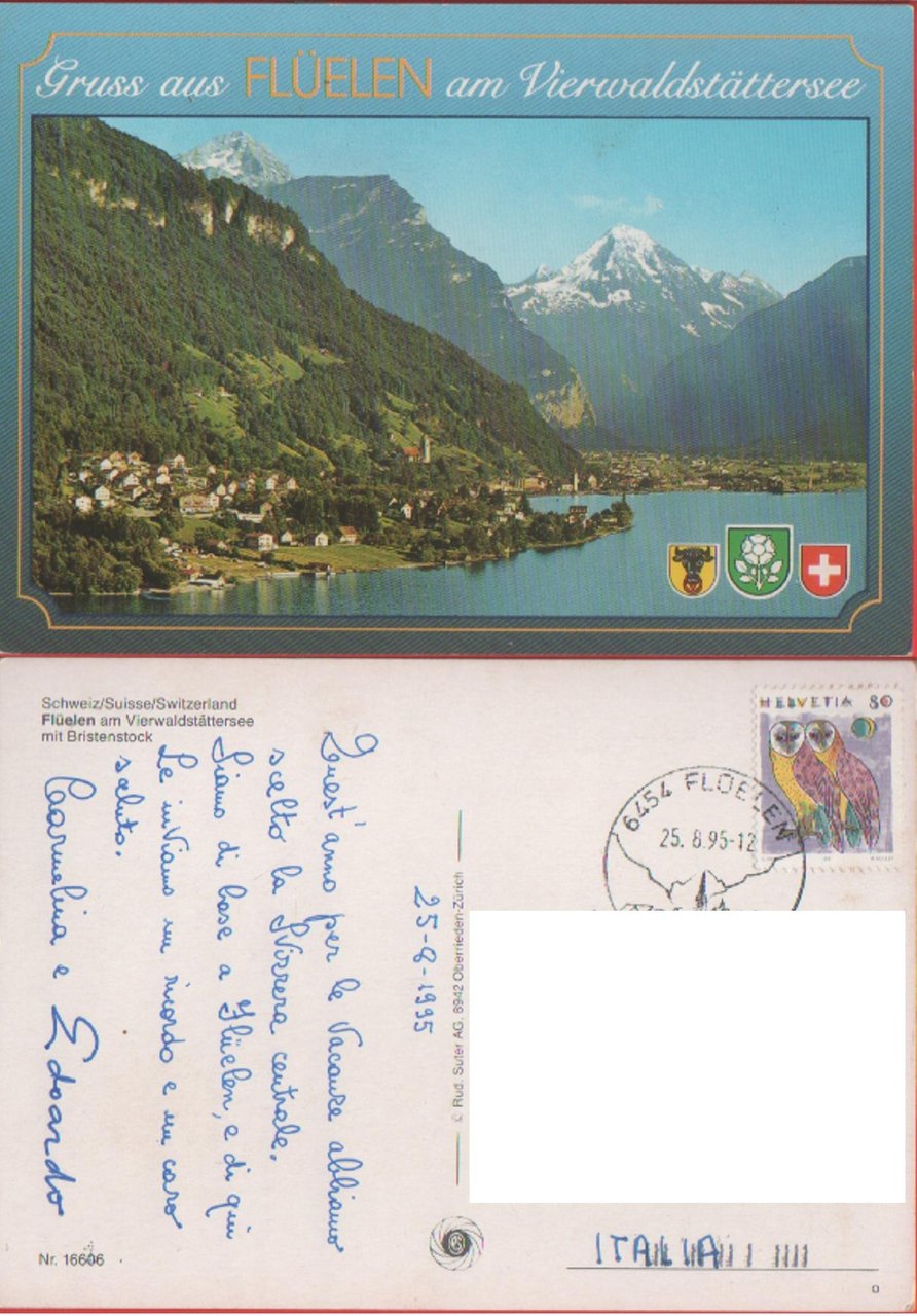 Gruss aus FLUELEN am Vierwalddstattersee.Viaggiata 1995