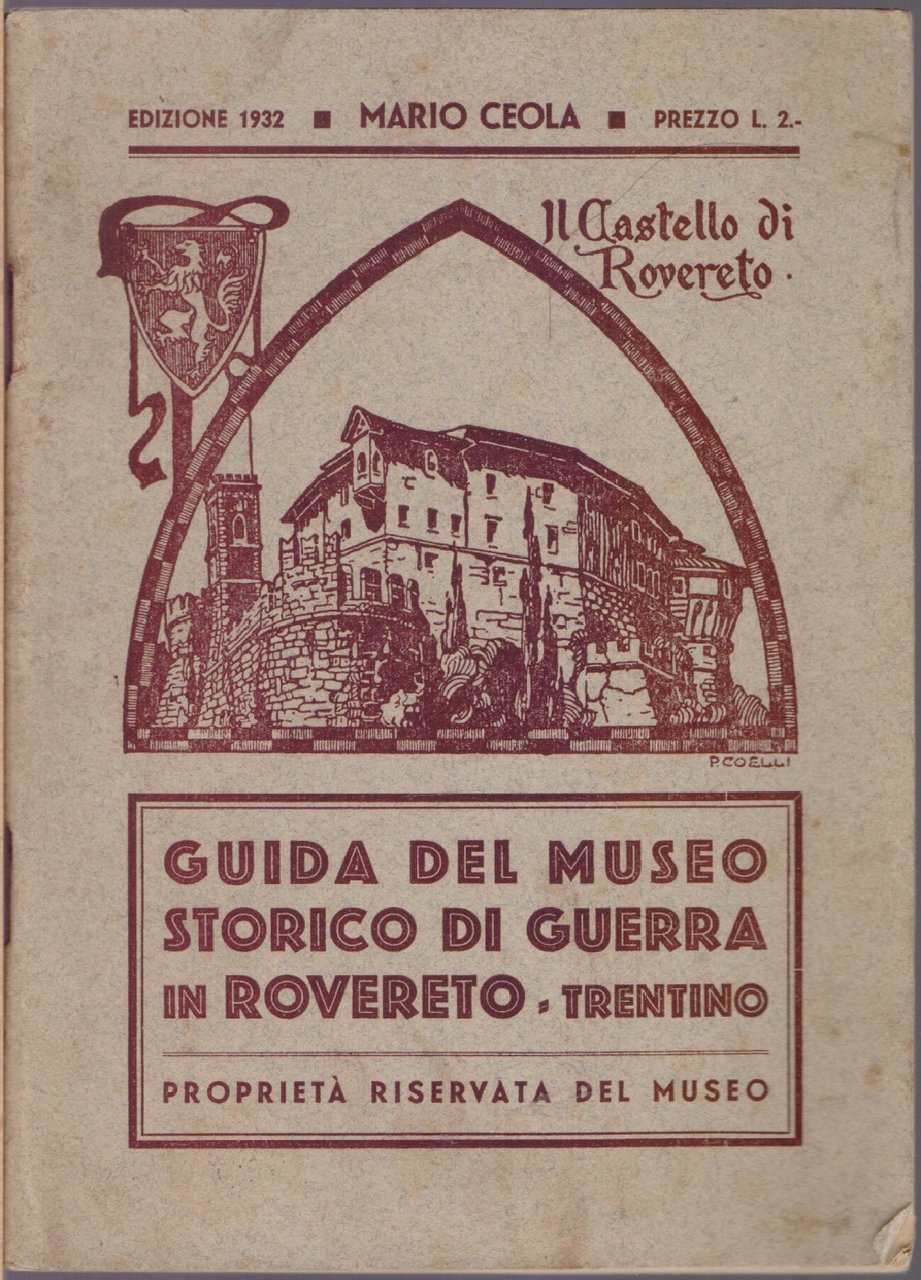 Guida del Museo Storico di Guerra in Rovereto - Mario …