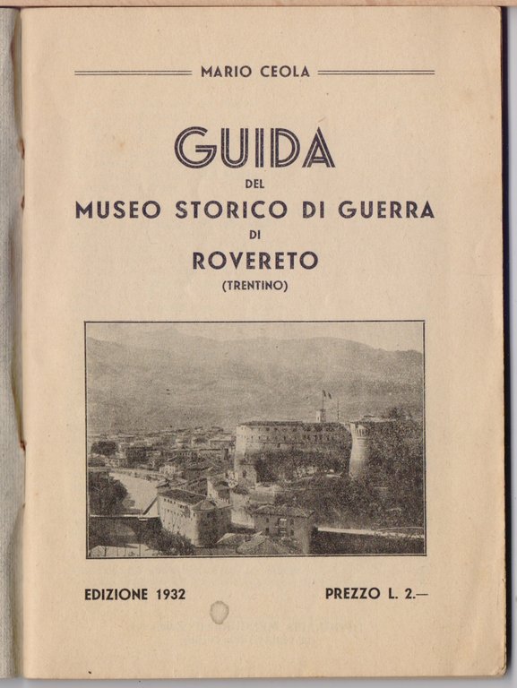 Guida del Museo Storico di Guerra in Rovereto - Mario …