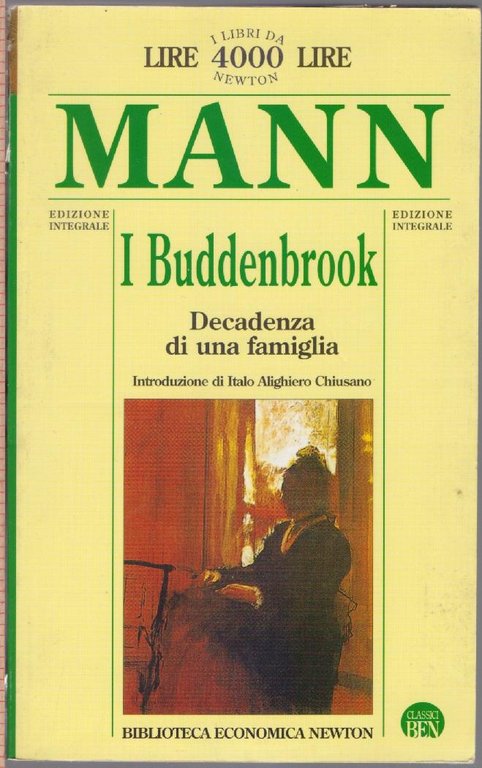I Buddenbrook Decadenza di una famiglia - Thomas Mann