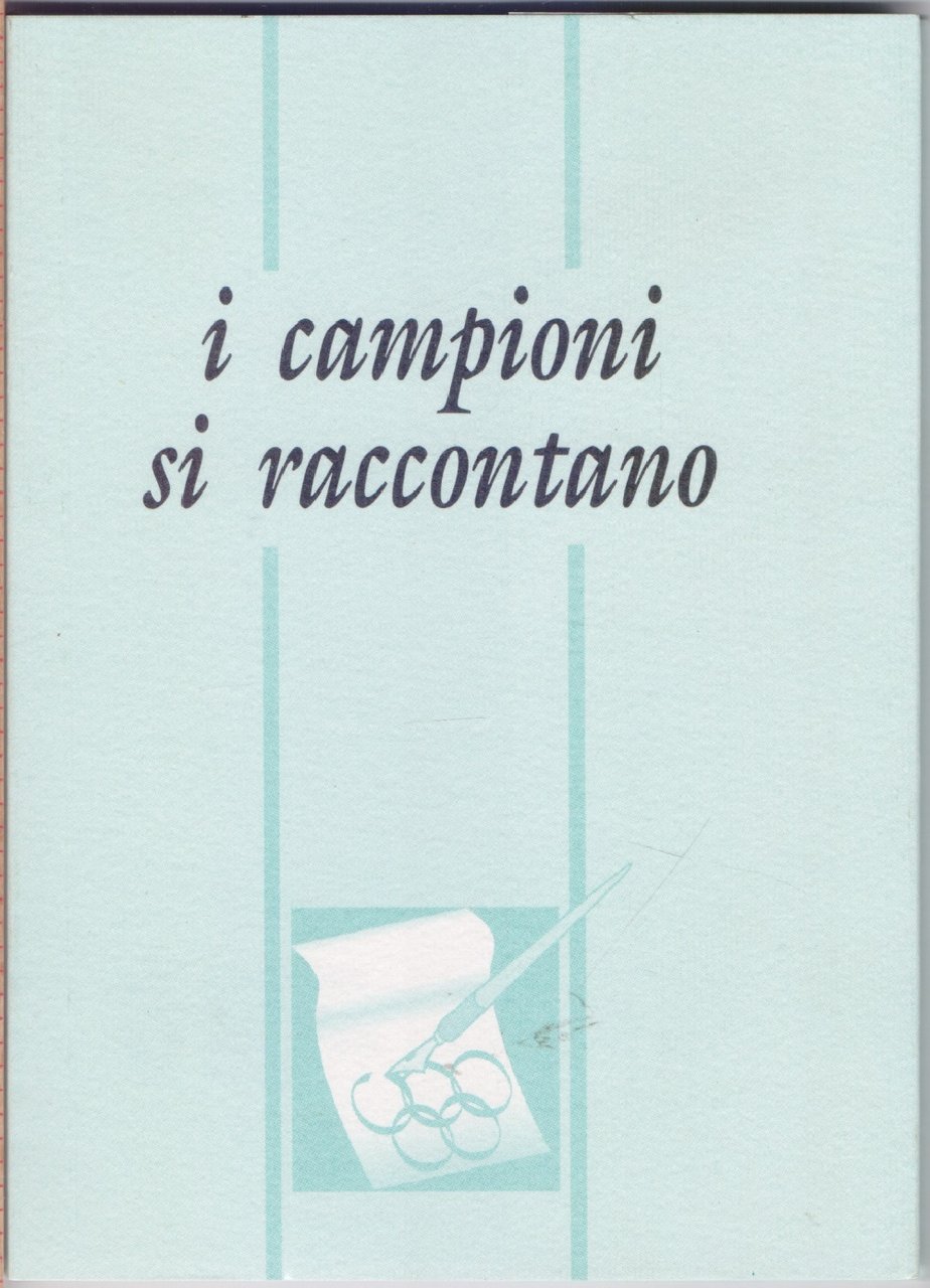 I Campioni si raccontano