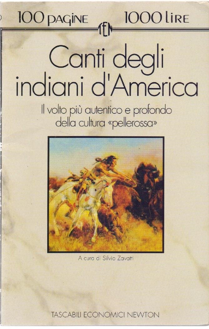 I canti degli indiani d'America Il volto più autentico e …